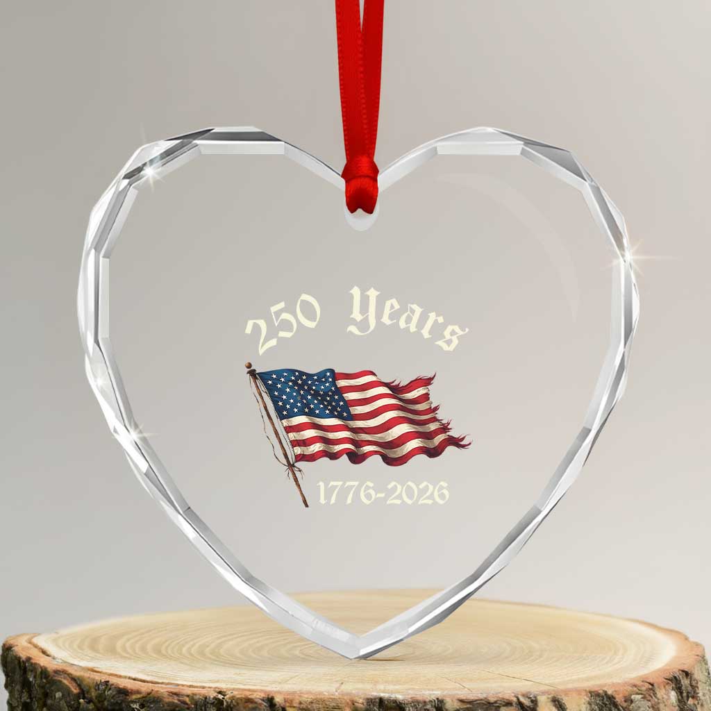 250 Years America Anniversary Heart Crystal Glass Ornament Retro 250th Independence Day Freedom USA Flag TS10 Transparent Glass 3'' Heart Print Your Wear