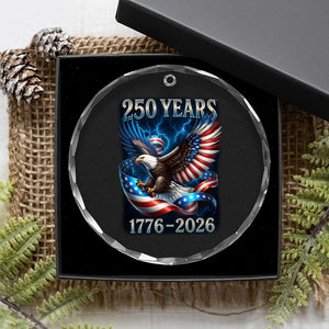 250 Years America Crystal Glass Ornament Eagle and Flag 250th Anniversary USA Patriotic 1776 2026 TS10 Print Your Wear