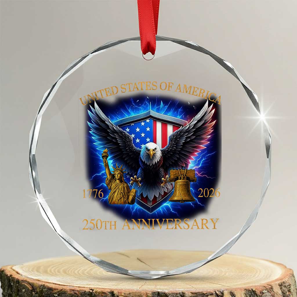 250 Years America Flag Crystal Glass Ornament Eagle 250th Anniversary USA Patriotic 1776 2026 TS10 Transparent Glass 3'' Circle Print Your Wear
