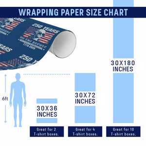 250 Years America Flag Wrapping Paper Roll George Washington 1776 2026 USA 250th Anniversary Patriotic TS10 Print Your Wear