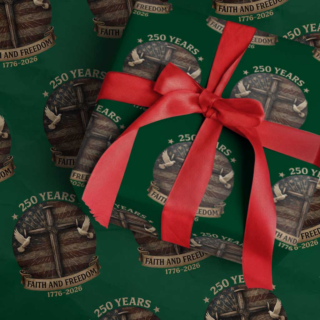 250 Years America Wrapping Paper Roll 250th Birthday 4th Of July Independence Day Faith Freedom TS10 Green Print Your Wear