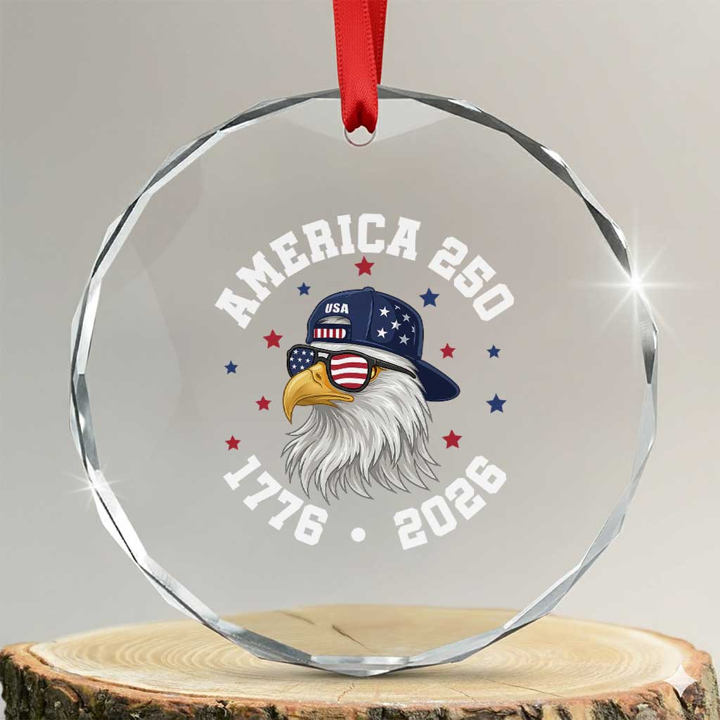 250 Years American Anniversary Crystal Glass Ornament Patriotic Bald Eagle Fourth of July TS14 Transparent Glass 3'' Circle Print Your Wear