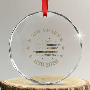 250 Years Anniversary Crystal Glass Ornament Camo American Flag Independence Day TS14 Transparent Glass 3'' Circle Print Your Wear