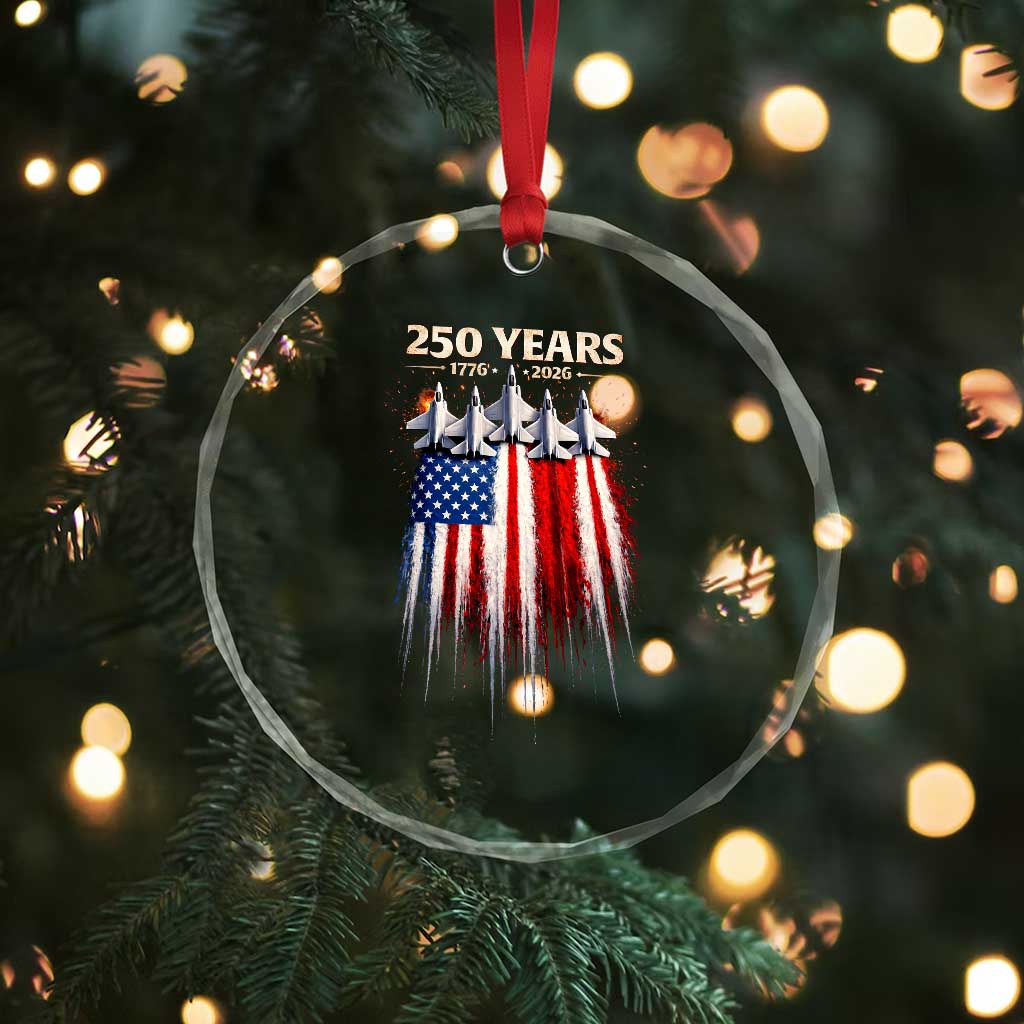 250 Years Anniversary Crystal Glass Ornament Usa American Flag 1776 2026 Patriotic Independence Day 4th July TS10 Print Your Wear