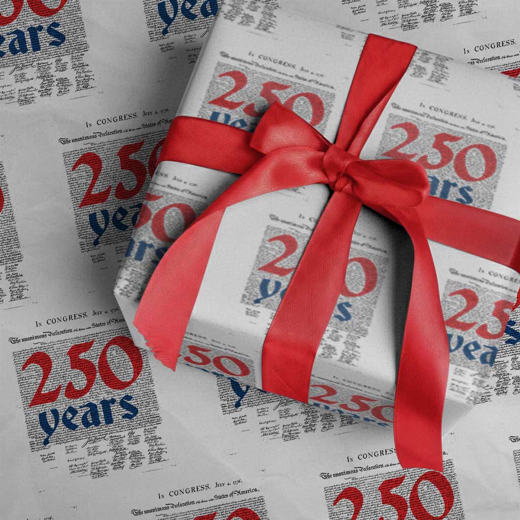 250 Years Declaration of Independence Wrapping Paper Roll Historic Patriotic 1776 to 2026 Semiquincentennial TS02 White Print Your Wear