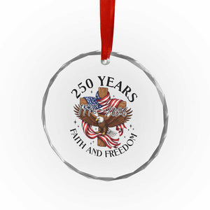 250 Years Faith And Freedom Crystal Glass Ornament Patriotic Christian Eagle TS12 Print Your Wear