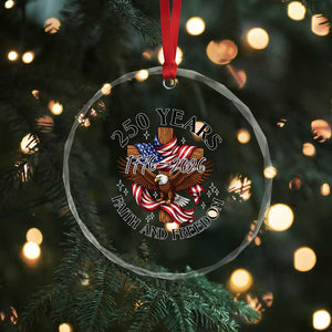 250 Years Faith And Freedom Crystal Glass Ornament Patriotic Christian Eagle TS12 Print Your Wear