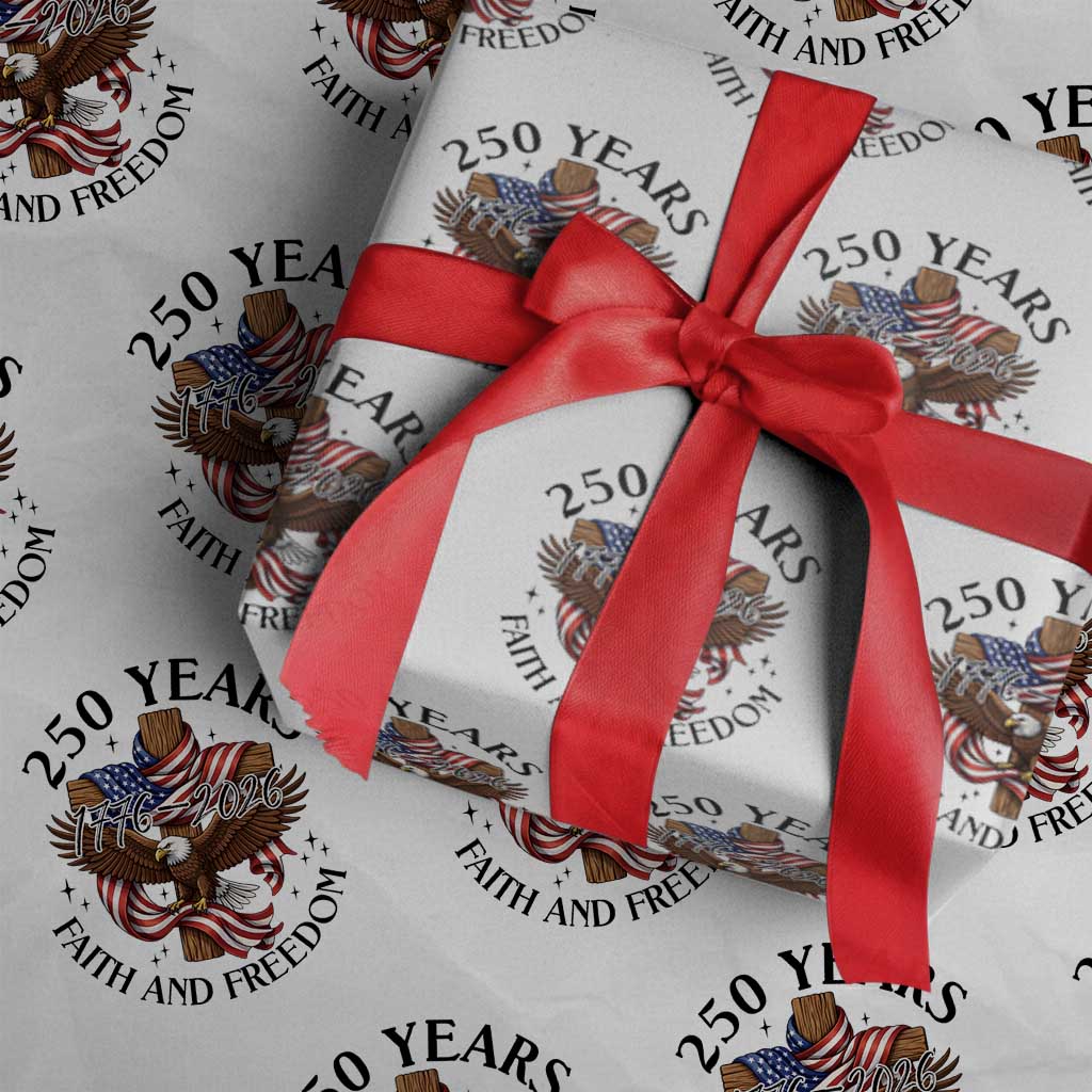 250 Years Faith And Freedom Wrapping Paper Roll Patriotic Christian Eagle TS12 White Print Your Wear