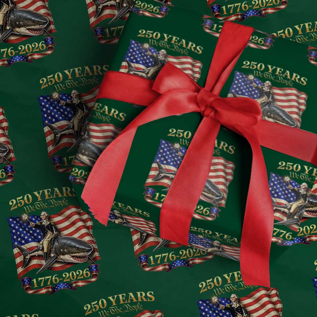 250 Years George Washington Riding Shark Wrapping Paper Roll Funny July 4th American Flag 1776 2026 TS11 Green Print Your Wear