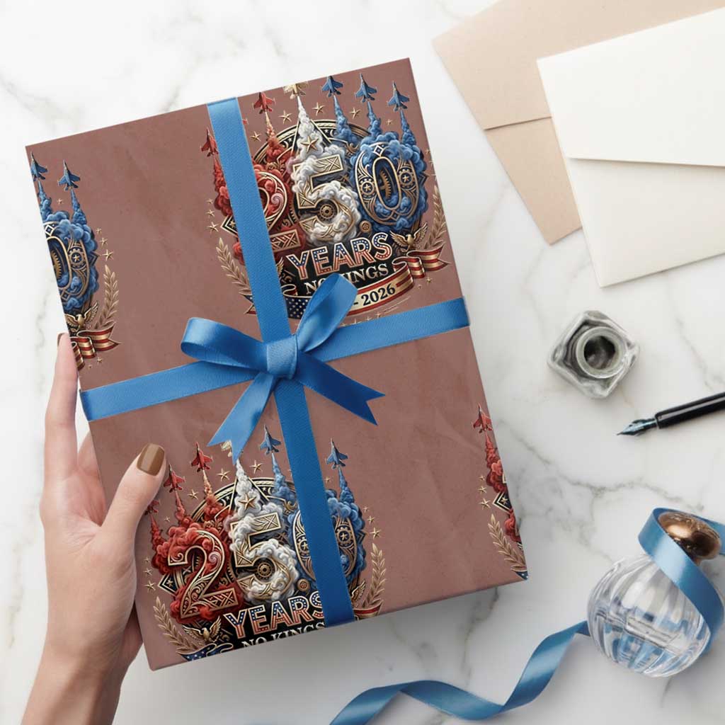 250 Years No Kings Wrapping Paper Roll Patriotic Independence Anniversary TS12 Mocha Print Your Wear