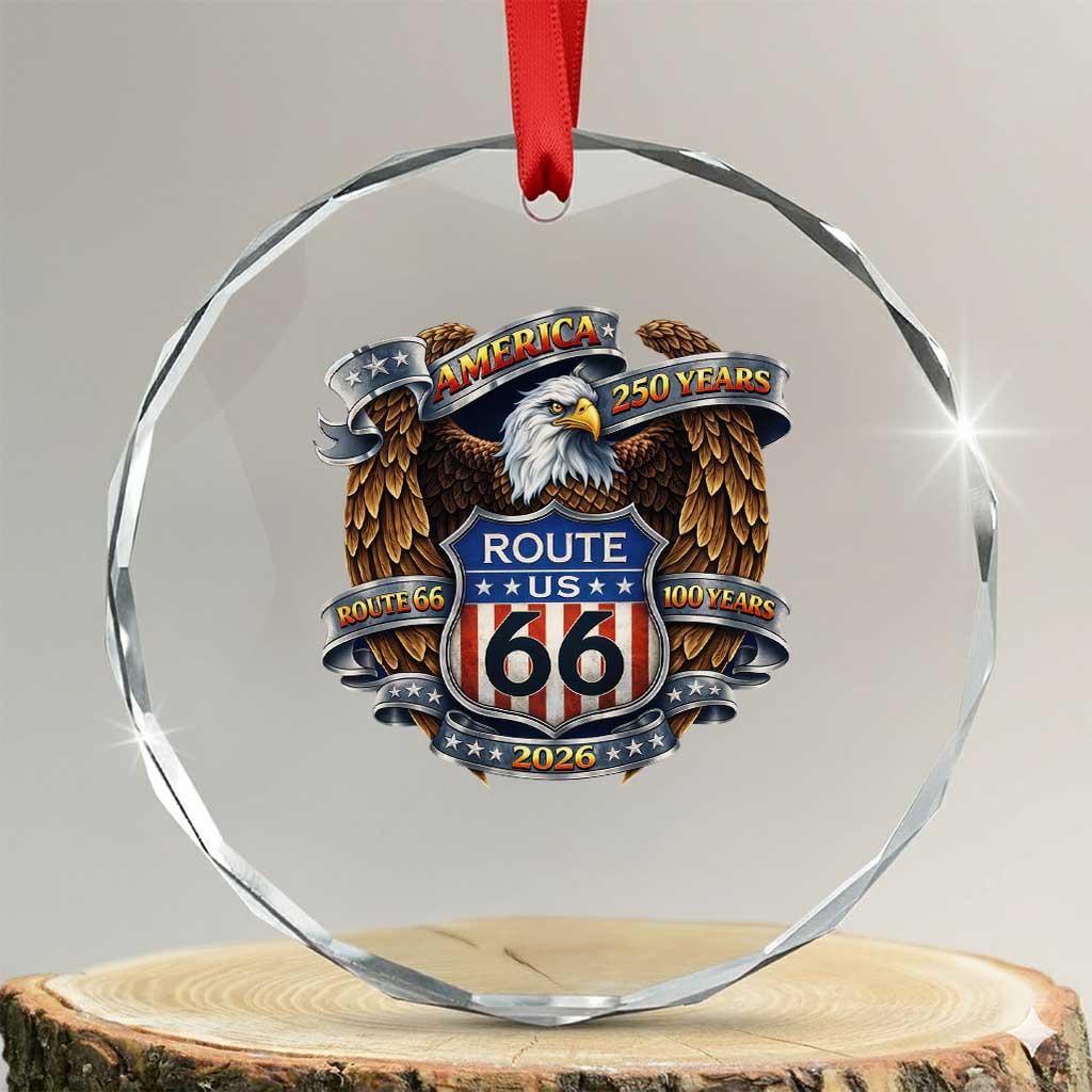 250 Years Of America 100 Years Of Route Highway 66 Crystal Glass Ornament Bald Eagle Vintage American Flag TS11 Transparent Glass 3'' Circle Print Your Wear