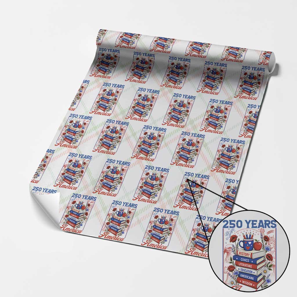 250 Years Of America American Teacher Graphic Wrapping Paper Roll Patriotic Educator Gift TS12 Christmas Plaid Print Your Wear