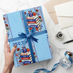 250 Years Of America American Teacher Graphic Wrapping Paper Roll Patriotic Educator Gift TS12 Light Blue Print Your Wear