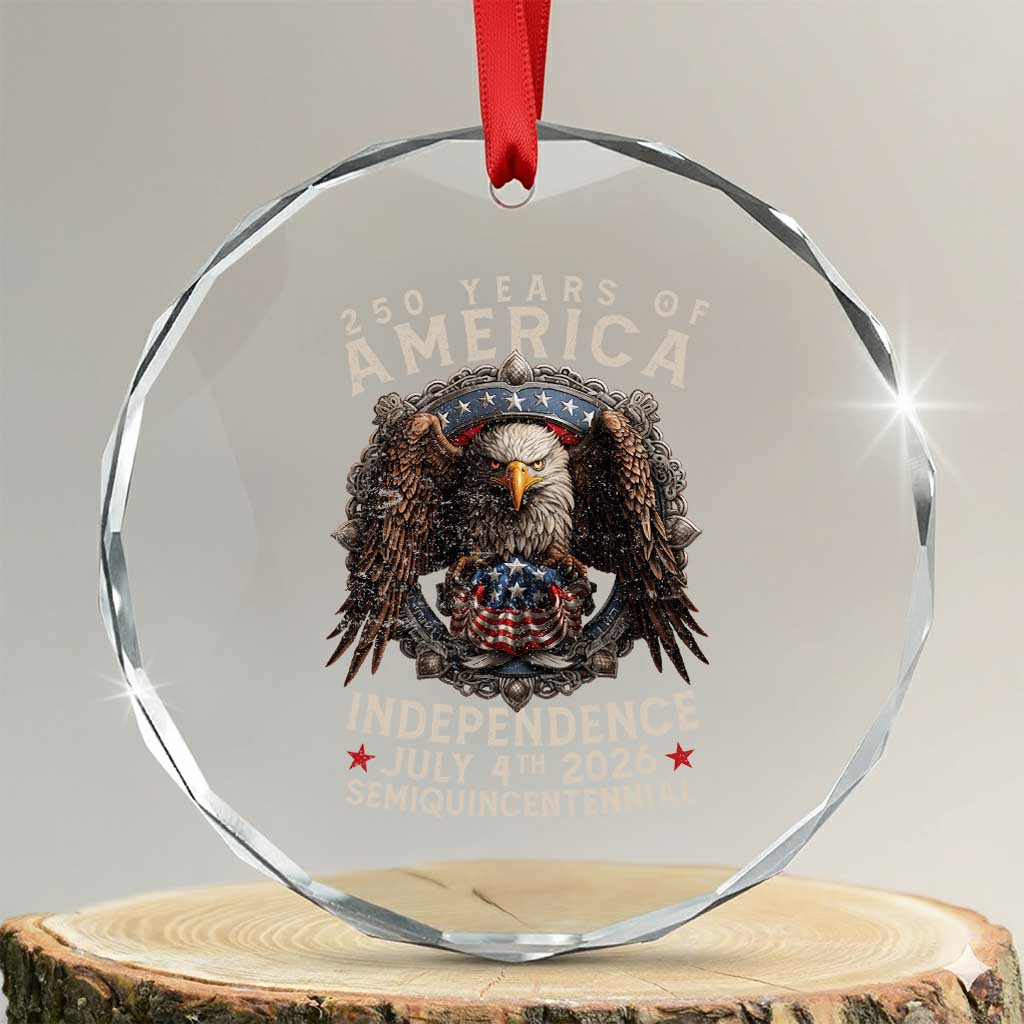 250 years Of America Independence Crystal Glass Ornament 250th American Anniversary Bald Eagle TS11 Transparent Glass 3'' Circle Print Your Wear