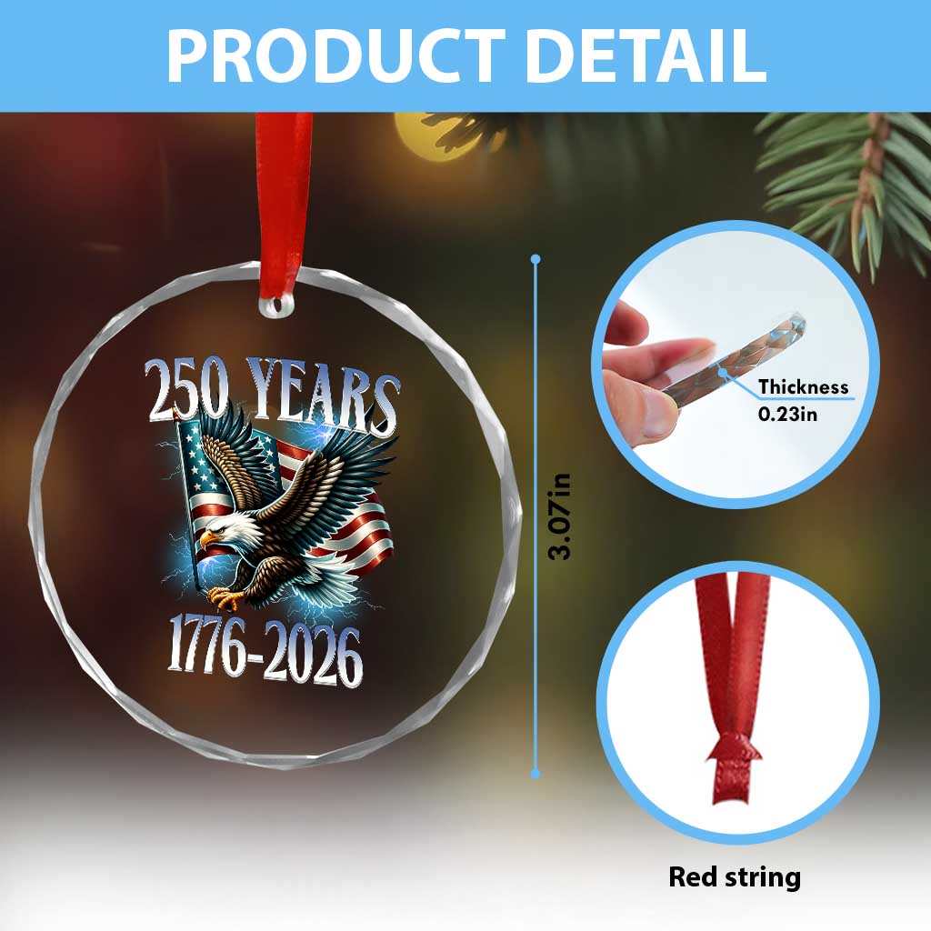 250 Years of American Freedom Crystal Glass Ornament Bald Eagle USA Flag 1776 to 2026 Patriotic TS02 Print Your Wear