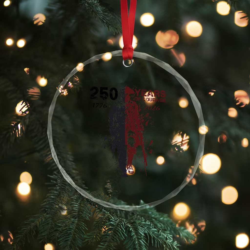 250 Years of Courage Commemorative Patriotic Soldier Crystal Glass Ornament American Revolution to Modern Military 1776 to 2026 Semiquincentennial TS02 Print Your Wear