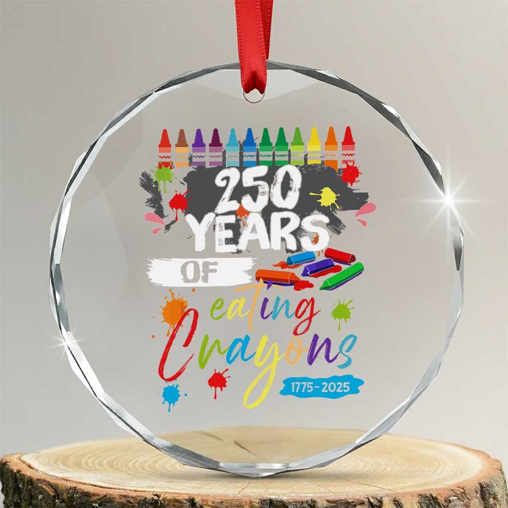 250 Years Of Eating Crayons Crystal Glass Ornament Marine Veteran 250th Anniversary TS10 Transparent Glass 3'' Circle Print Your Wear