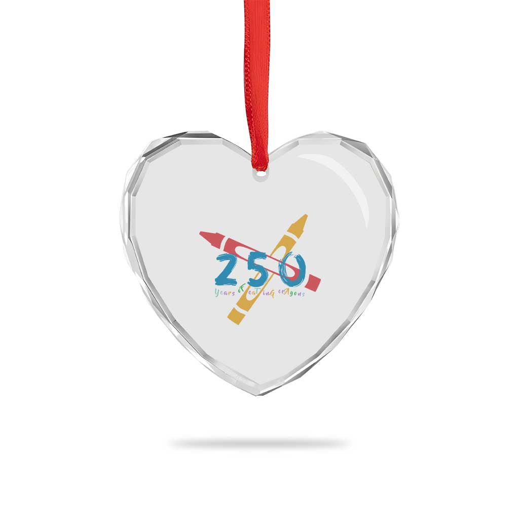 250 Years of Eating Crayons Heart Crystal Glass Ornament Funny Military Crayon Joke Veterans Marines TS02 Print Your Wear