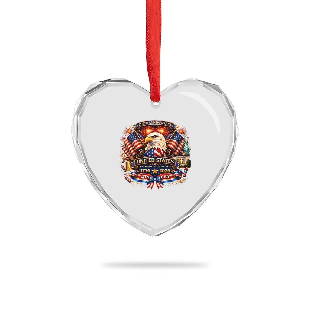 250 Years Of Freedom America Heart Crystal Glass Ornament USA Independence 250th Anniversary 1776 2026 Patriotic Eagle Flag TS10 Print Your Wear
