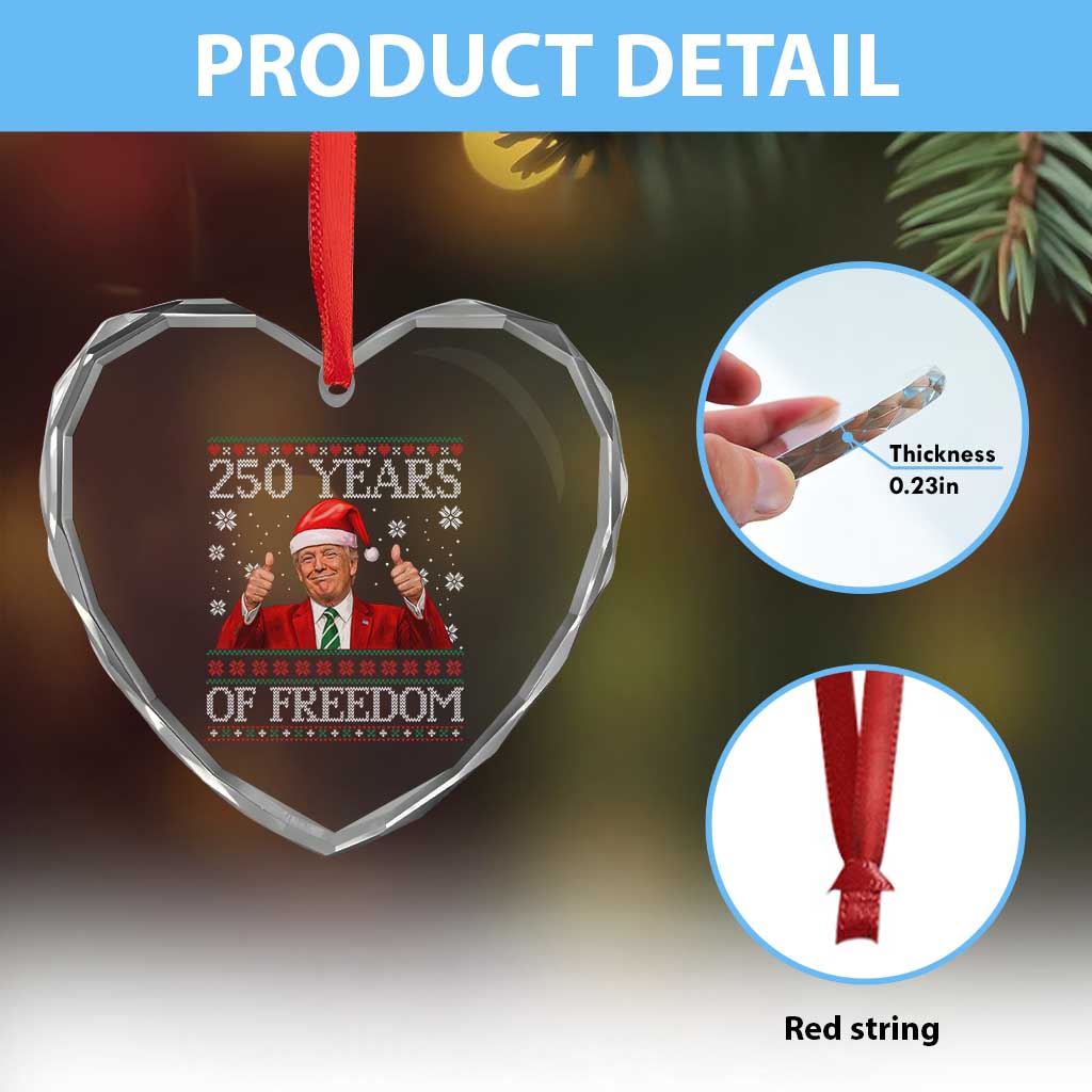 250 Years Of Freedom Christmas Heart Crystal Glass Ornament 250th Anniversary USA Trump Ugly Xmas TS10 Print Your Wear