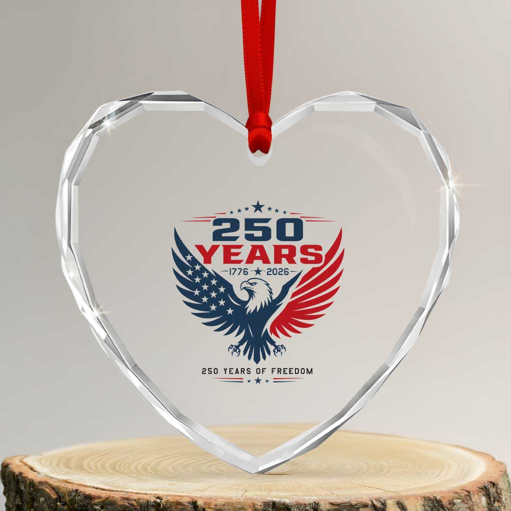 250 Years of Freedom Commemorative Patriotic Eagle Heart Crystal Glass Ornament Majestic American Flag Winged Eagle 1776 to 2026 Semiquincentennial