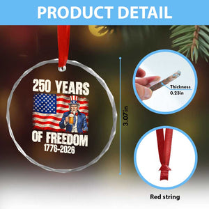 250 Years Of Freedom Crystal Glass Ornament Patriotic Uncle Sam TS12 Print Your Wear