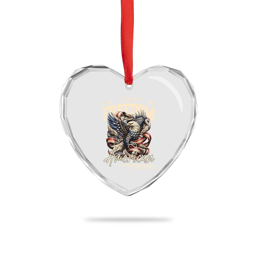 250 Years of Freedom Eagle Heart Crystal Glass Ornament US 250th Anniversary American Semiquincentennial 2026 Patriotic TS02 Print Your Wear