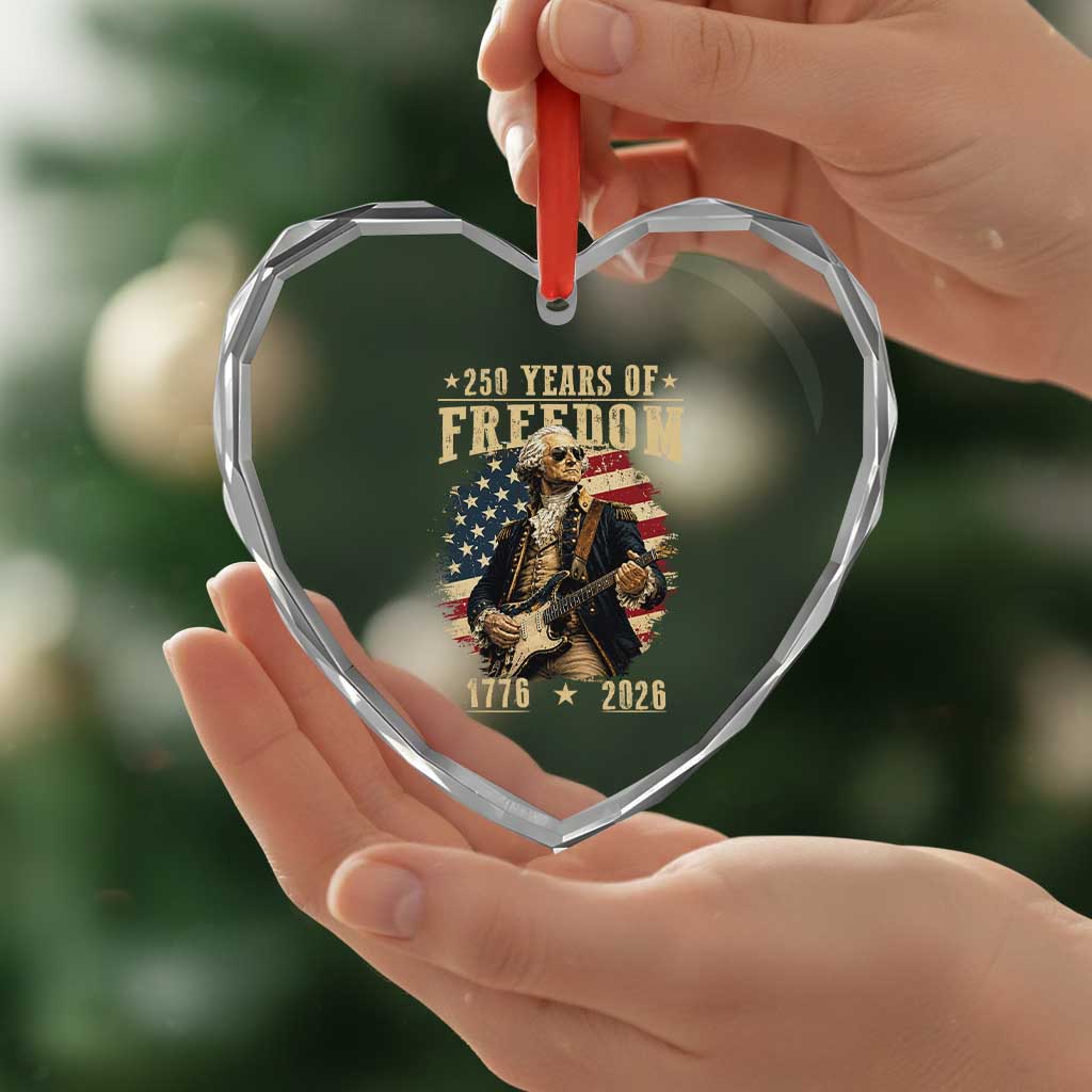 250 Years of Freedom George Washington Rock Star Heart Crystal Glass Ornament Funny Electric Guitar Player Vintage American Flag 1776 to 2026 Semiquincentennial