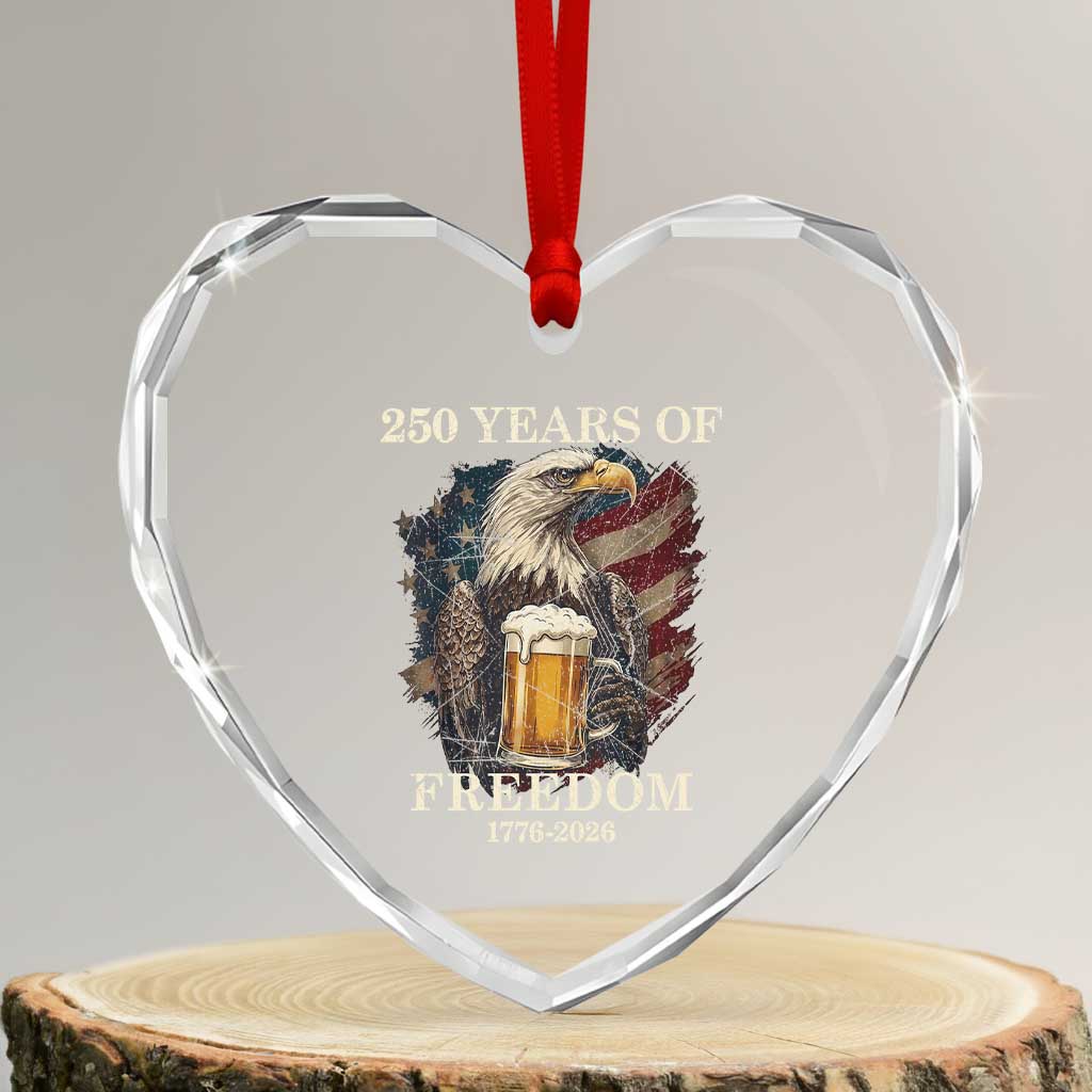 250 Years Of Freedom Heart Crystal Glass Ornament Bald Eagle Drinking Beer American Flag TS14 Transparent Glass 3'' Heart Print Your Wear