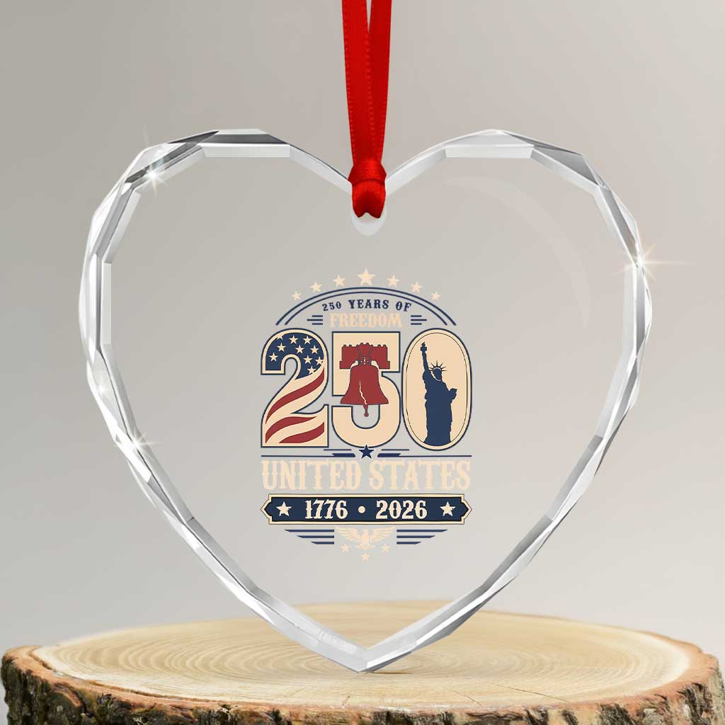 250 Years of Freedom Liberty Bell and Statue of Liberty Graphic Heart Crystal Glass Ornament 1776 2026 US Pride American Flag Graphic Emblem
