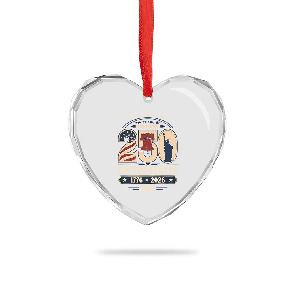 250 Years of Freedom Liberty Bell and Statue of Liberty Graphic Heart Crystal Glass Ornament 1776 2026 US Pride American Flag Graphic Emblem