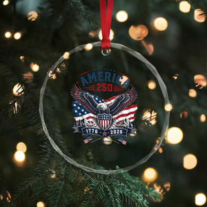 250 Years of Freedom Patriotic Eagle Crystal Glass Ornament One Nation Under God 1776-2026 250th Anniversary TS02 Print Your Wear