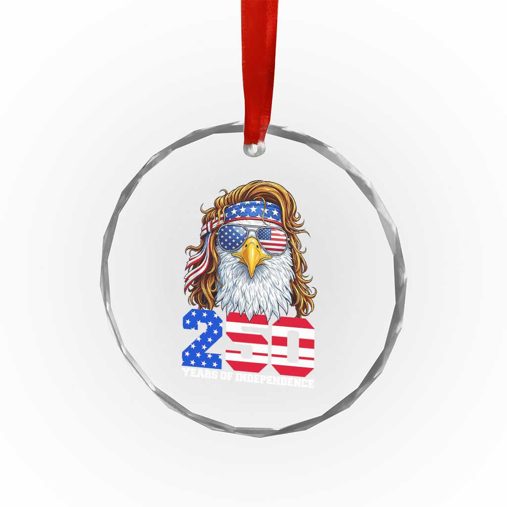 250 Years of Independece Patriotic Eagle Crystal Glass Ornament 1776 2026 USA Flag 4th of July Semiquincentennial TS02 Print Your Wear