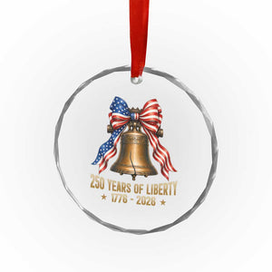 250 Years Of Liberty Crystal Glass Ornament American Heritage Bell Graphic TS12 Print Your Wear