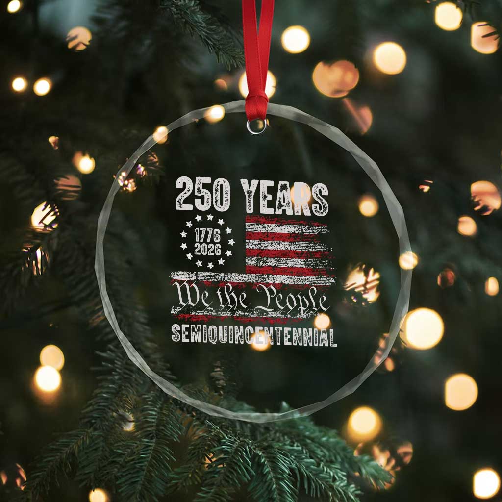 250 Years Semiquincentennial Crystal Glass Ornament 250th America Anniversary Independence Day USA Flag TS11 Print Your Wear
