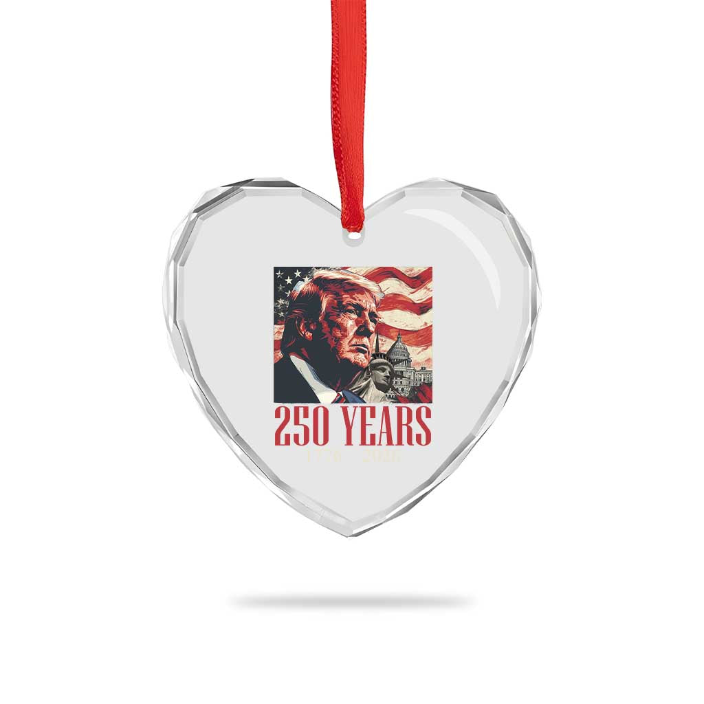 250 Years Trump Heart Crystal Glass Ornament 250th American Anniversary Independence Statue Of Liberty TS11 Print Your Wear