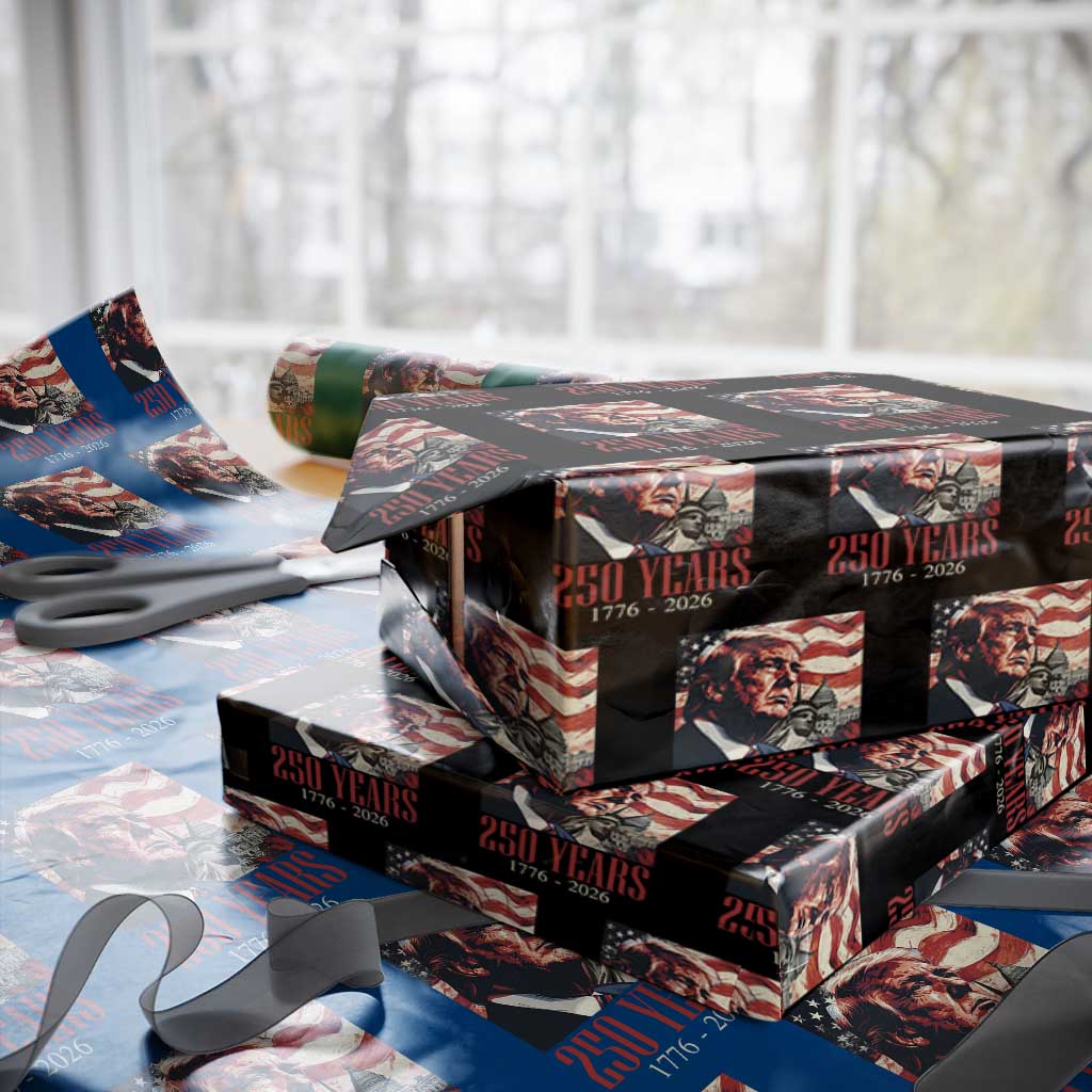 250 Years Trump Wrapping Paper Roll 250th American Anniversary Independence Statue Of Liberty TS11 Black Print Your Wear