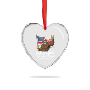 250 Years We The People Bigfoot Heart Crystal Glass Ornament Funny Patriotic 1776 to 2026 US Semiquincentennial TS02 Print Your Wear