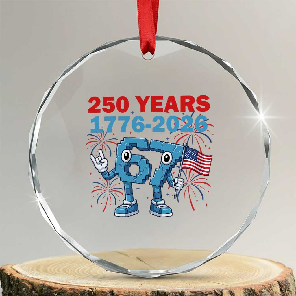 250th America Anniversary Crystal Glass Ornament Funny Italian Brainrot Meme 4th of July TS14 Transparent Glass 3'' Circle Print Your Wear