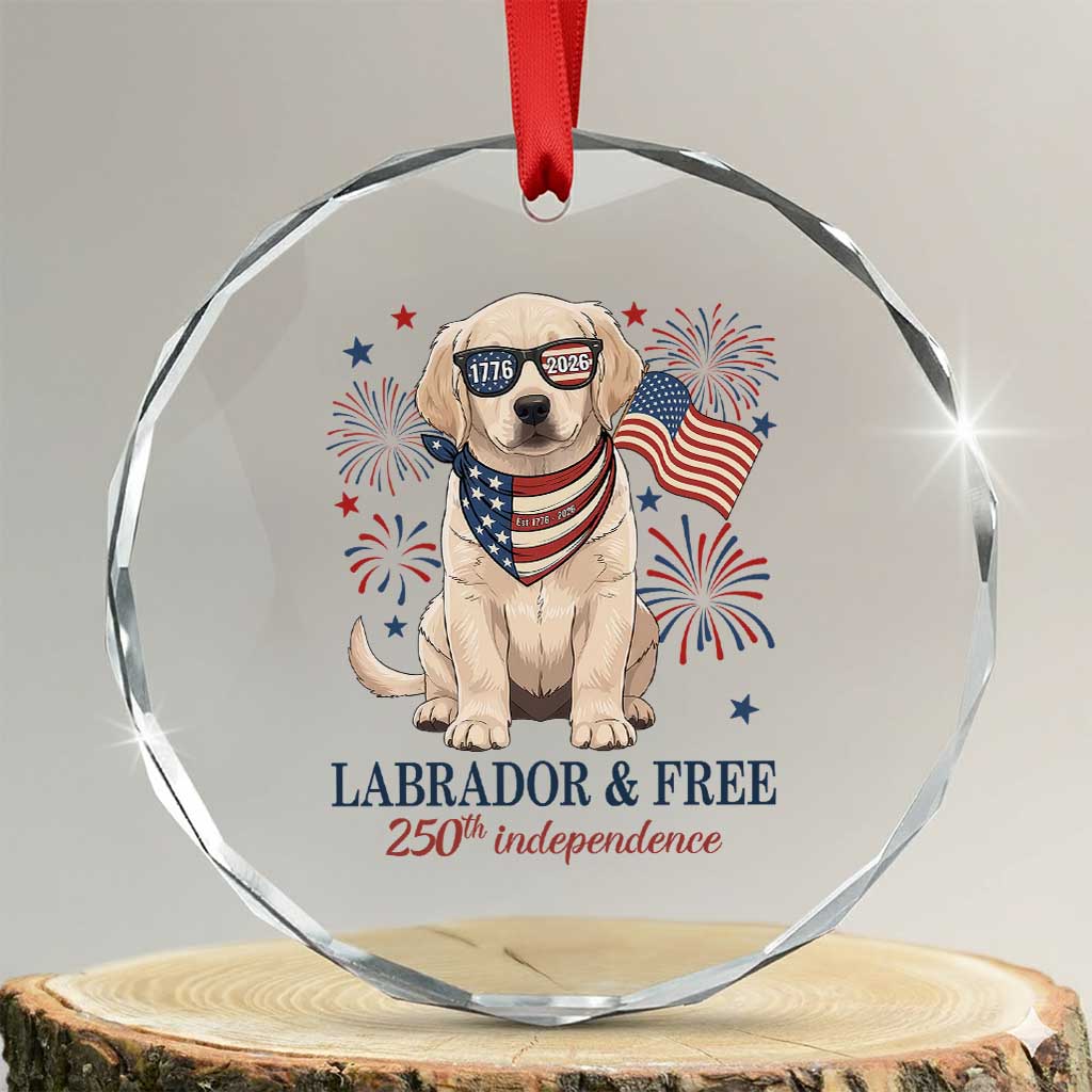 250th America Anniversary Crystal Glass Ornament Labrador Retriever American Flag 4th of July TS14 Transparent Glass 3'' Circle Print Your Wear