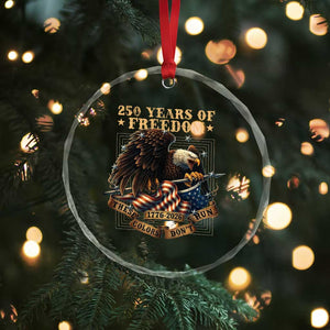 250th American Anniversary Crystal Glass Ornament 250 Years Of Freedom Independence American Flag TS11 Print Your Wear