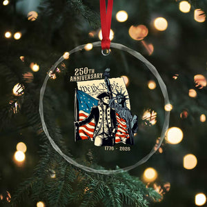 250th Anniversary 1776-2026 We The People Crystal Glass Ornament George Washington and Statue of Liberty History Pride TS02 Print Your Wear