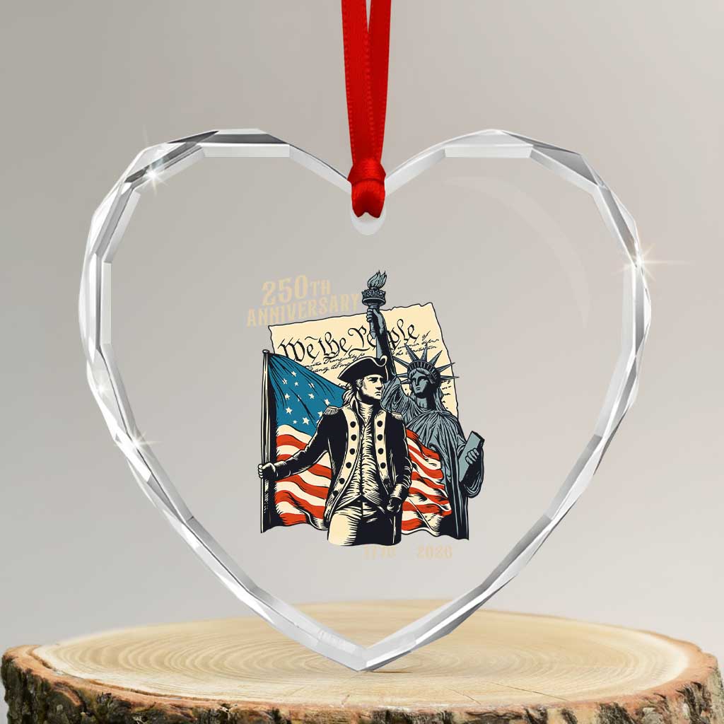 250th Anniversary 1776-2026 We The People Heart Crystal Glass Ornament George Washington and Statue of Liberty History Pride TS02 Transparent Glass 3'' Heart Print Your Wear