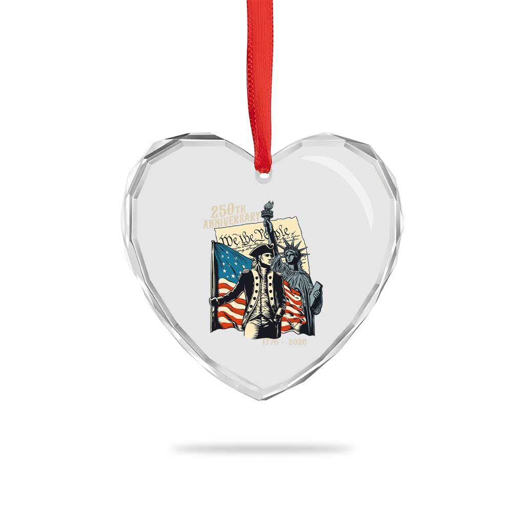 250th Anniversary 1776-2026 We The People Heart Crystal Glass Ornament George Washington and Statue of Liberty History Pride TS02 Print Your Wear
