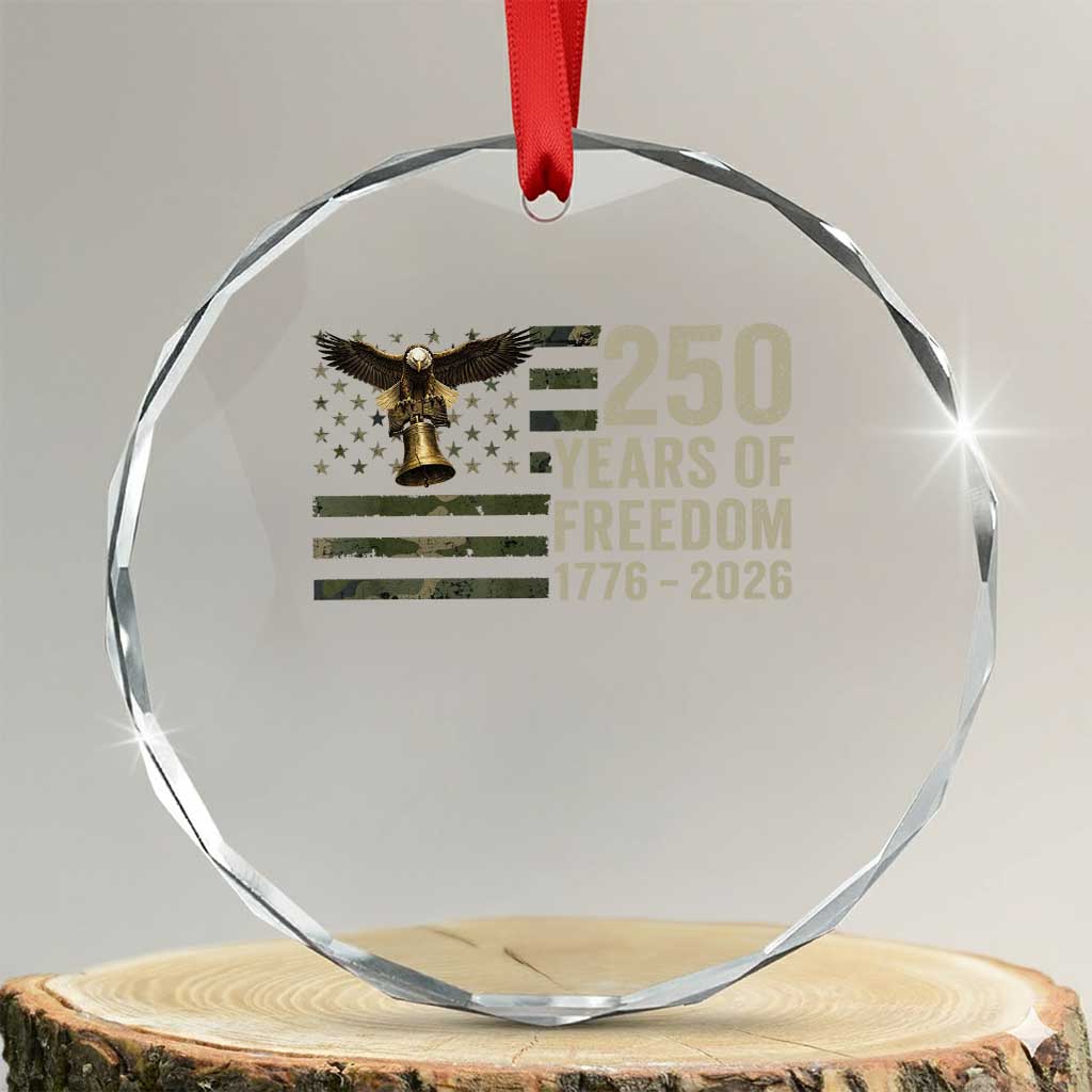 250th Anniversary Crystal Glass Ornament 1776 2026 250 Years Birthday Patriotic Camouflage USA Flag TS10 Transparent Glass 3'' Circle Print Your Wear