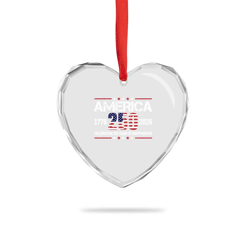250th Anniversary Heart Crystal Glass Ornament American 250 Years Birthday Patriotic 1776 2026 TS10 Print Your Wear