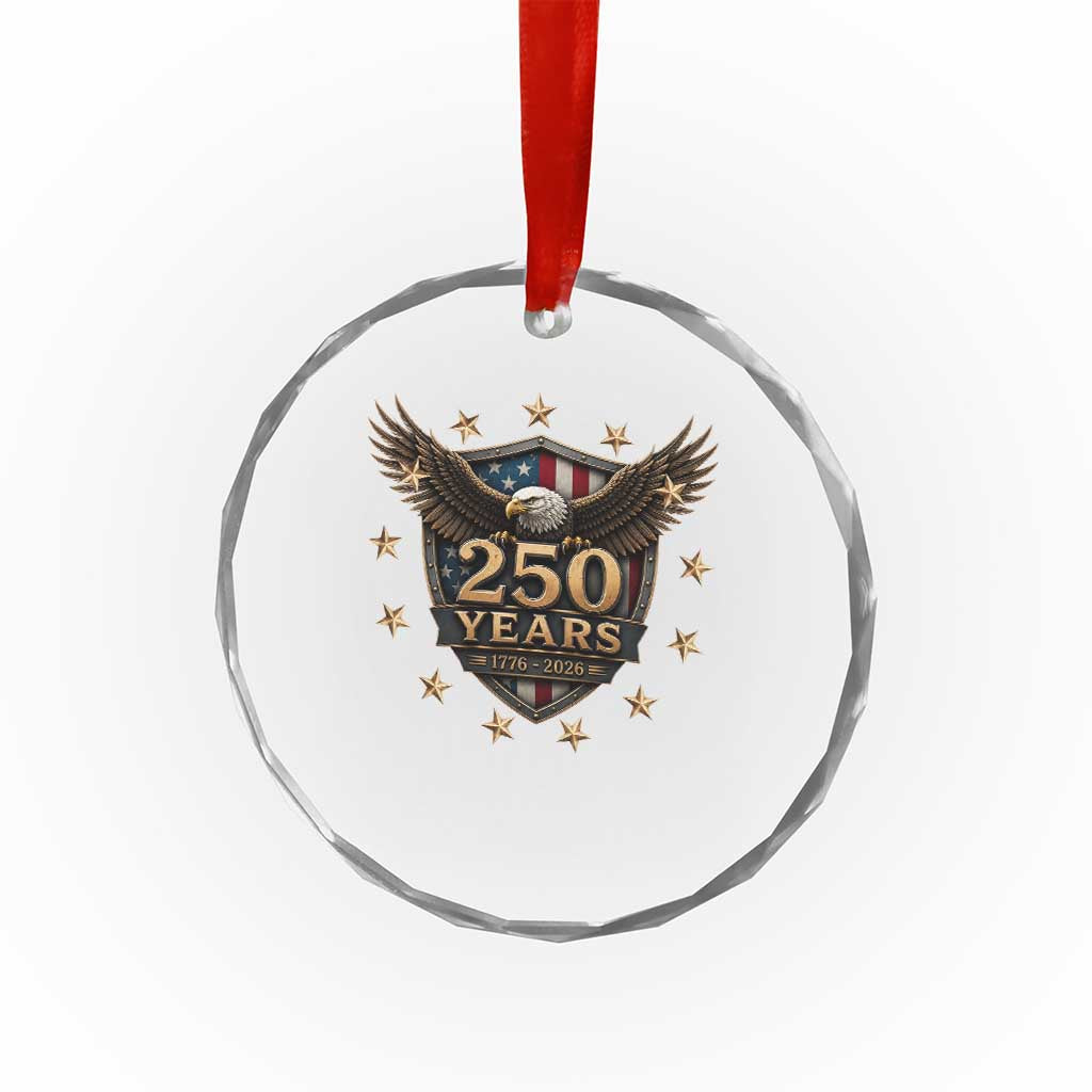 250th Anniversary USA Bald Eagle Crystal Glass Ornament 250 Years 4th of July 1776 2026