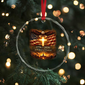 250th Anniversary USA Crystal Glass Ornament 1776 2026 4th of July Patriotic Us 250 Flag TS10 Print Your Wear