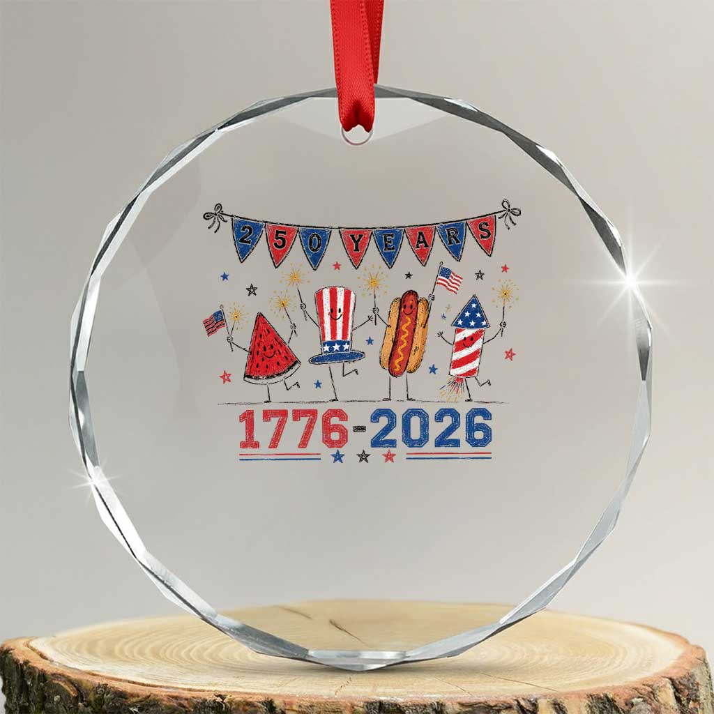 250th Anniversary USA Crystal Glass Ornament Patriotic Watermelon Hotdog Firework 250 Years American 1776 2026 250th 4th July TS10 Transparent Glass 3'' Circle Print Your Wear