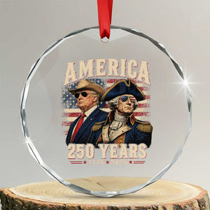 250th Anniversary USA George Washington and US Nations Leader Crystal Glass Ornament America 250 Years 1776 2026